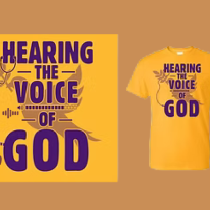 HEARING THE VOICE OF GOD T SHIRT